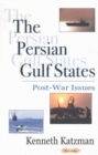 Image for Persian Gulf States : Post-War Issues