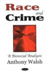 Image for Race &amp; crime  : a biosocial analysis