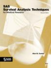 Image for SAS(R) Survival Analysis Techniques for Medical Research, Second Edition