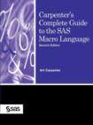 Image for Carpenter&#39;s Complete Guide to the SAS Macro Language