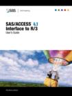 Image for SAS/ACCESS(R) 4.1 Interface to R/3 : User&#39;s Guide
