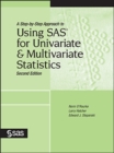 Image for A Step-by-step Approach to Using Sas for Univariate &amp; Multivariate Statistics.