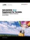 Image for SAS/ACCESS(R) 9.1.3 Supplement for Teradata (SAS/ACCESS for Relational Databases), Second Edition