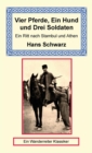 Image for Vier Pferde, Ein Hund Und Drei Soldaten