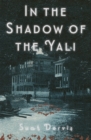 Image for In the shadow of the Yali  : a novel