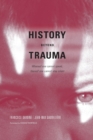 Image for History Beyond Trauma