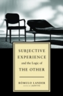Image for Subjective experience and the logic of the other