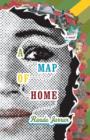 Image for A map of home: a novel