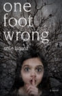 Image for One foot wrong: a novel