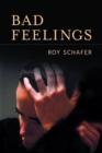 Image for Bad feelings: selected psychoanalytic essays