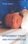 Image for Attachment theory and psychoanalysis