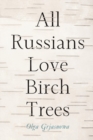 Image for All Russians love birch trees