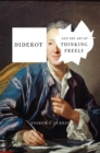 Image for Diderot and the art of thinking freely
