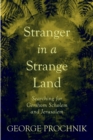 Image for Stranger in a Strange Land: Searching for Gershom Scholem and Jerusalem