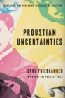 Image for Proustian uncertainties