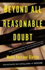 Image for Beyond all reasonable doubt: a novel