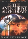 Image for End Times Answers: Is the Antichrist Alive Today?