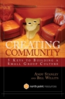 Image for Creating Community : 5 Keys to Building a Small Group Culture