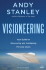 Image for Visioneering : God&#39;s Blueprint for Developing and Maintaining Vision