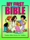 Image for My First Handy Bible : Timeless Bible Stories for Toddlers