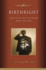 Image for Birthright : Christian, Do You Know Who You Are?
