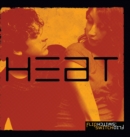 Image for Heat : A Graphic Reality Check for Teens Dealing with Sexuality
