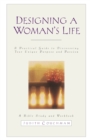 Image for Designing a Woman&#39;s Life Study Guide : A Bible Study and Workbook