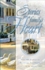 Image for Stories for the Family&#39;s Heart : Over 100 Treasures to Touch your Soul