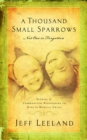 Image for A Thousand Small Sparrows
