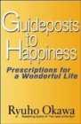 Image for Guideposts to happiness  : prescriptions for a wonderful life