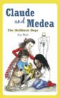 Image for Claude and Medea : The Hellburn Dogs