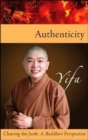 Image for Authenticity : Clearing the Junk: a Buddhist Perspective
