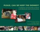 Image for Please, Can We Keep the Donkey : A Collection of Animal Rescue Stories