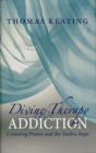 Image for Divine Therapy and Addiction : Centering Prayer and the Twelve Steps