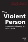 Image for Violent Person : Professional Risk Management Strategies for Safety and Care