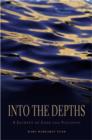 Image for Into the depths: a journey of loss and vocation