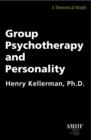Image for Group psychotherapy and personality  : a theoretical model