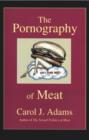 Image for The pornography of meat