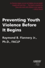 Image for Preventing Youth Violence Before it Begins
