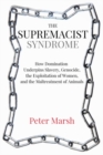 Image for The Supremacist Syndrome