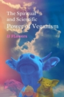 Image for The Spiritual and Scientific Power of Veganism