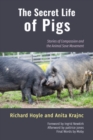 Image for The Secret Life of Pigs : Stories of Compassion and the Animal Save Movement