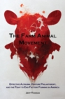 Image for The Farm Animal Movement : Effective Altruism, Venture Philanthropy, and the Fight to End Factory Farming in America