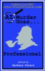 Image for AZ Murder Goes...Professional
