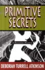 Image for Primitive Secrets