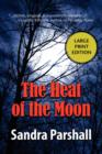 Image for The Heat of the Moon : A Rachel Goddard Mystery