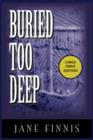 Image for Buried Too Deep : An Aurelia Marcella Mystery