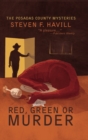 Image for Red, Green, or Murder