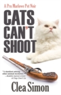 Image for Cats Can&#39;t Shoot
