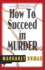 Image for How to Succeed in Murder